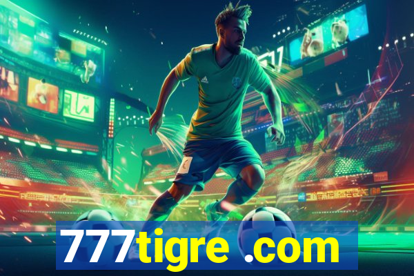 777tigre .com